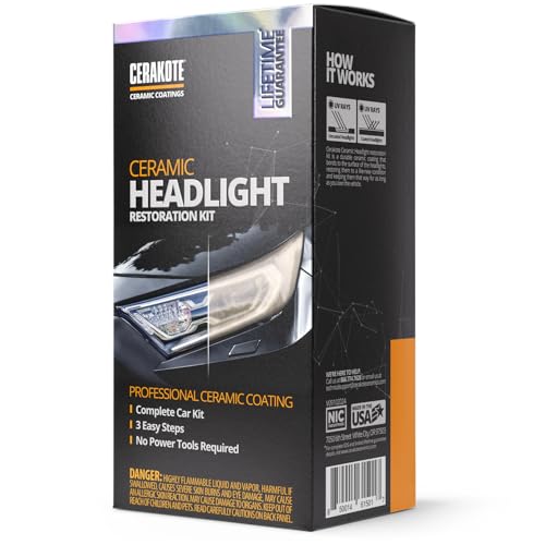 CERAKOTE® Ceramic Headlight Restoration Kit – Guaranteed To Last As Long As You Own Your Vehicle – Brings Headlights back to Like New Condition - 3 Easy Steps - No Power Tools Required